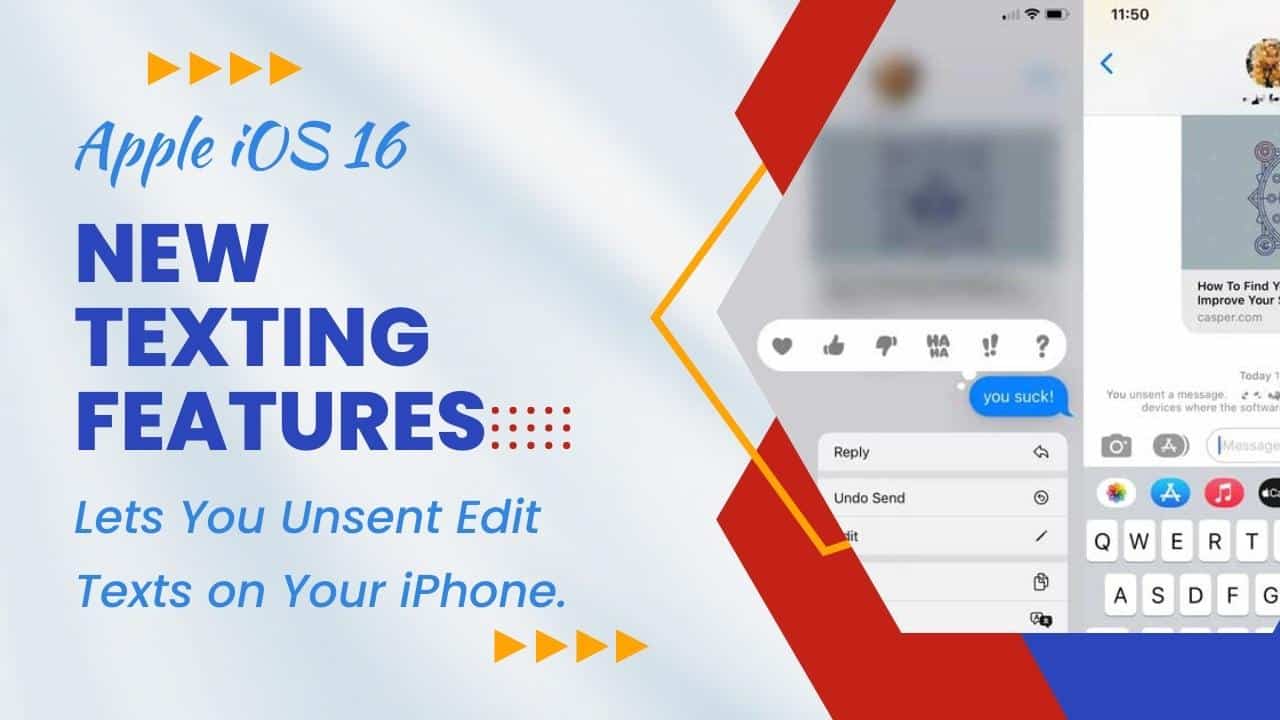Apple iOS 16 new texting features Lets You Unsent Edit Texts on Your